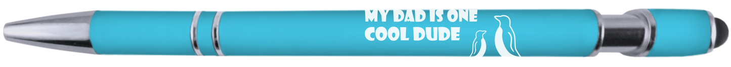 My Dad Is One Cool Dude Comfort Feel Pen
