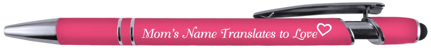 Every Name for Mom Translates into Love Comfort Feel Pen