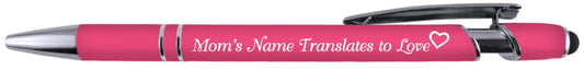 Every Name for Mom Translates into Love Comfort Feel Pen