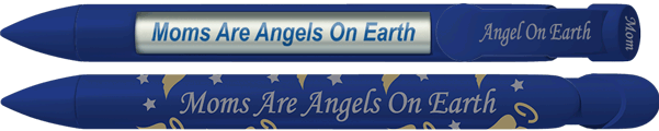 Moms Are Angels On Earth Pen
