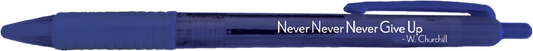 Never, Never, Never Give Up Translucent Pen