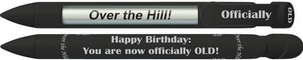 Over The Hill - Birthday Pen