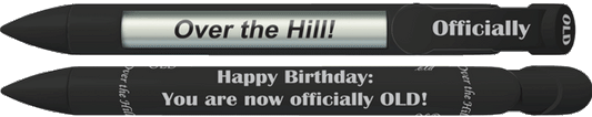 Over The Hill - Birthday Pen